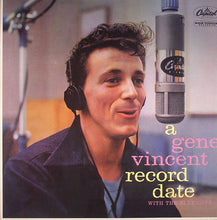 Load image into Gallery viewer, GENE VINCENT / A GENE VINCENT RECORD DATE WITH THE BLUE CAPS