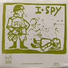 Load image into Gallery viewer, PROPAGANDHI - I-SPY / I'd Rather Be Flag-Burning (Recess, Recess #12, 10inch)