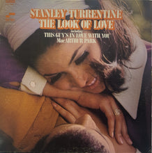 Load image into Gallery viewer, STANLEY TURRENTINE / The Look Of Love (Blue Note – BST 84286, LP)