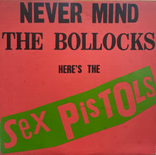 Load image into Gallery viewer, SEX PISTOLS / Never Mind The Bollocks Here's The Sex Pistols (Virgin – BSK 3147, LP)