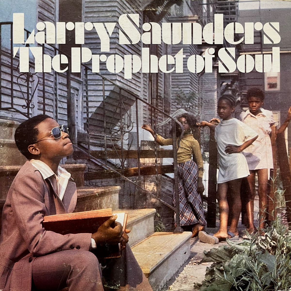 米LP Larry Saunders Stranger SLP100 	SOUL INTERNATIONAL /00260 Larry Saunders The Prophet Of Soul / Stranger (SLP-100, LP