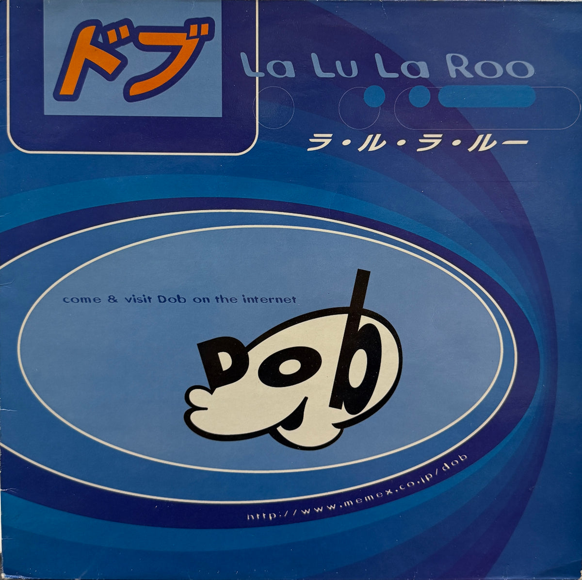 DOB (Date Of Birth) / La Lu La Roo ( Bungalow – BUNG 010-1, LP 