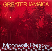 画像をギャラリービューアに読み込む, TOMMY McCOOK & The Supersonics / Greater Jamaica - Moonwalk Reggae ( Trojan Records – TBL 111, LP)