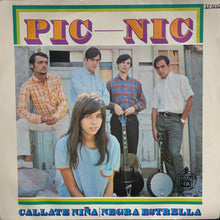 画像をギャラリービューアに読み込む, PIC NIC / Callate Niña / Negra Estrella ( Hispavox, 7inch)