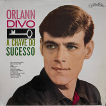 Load image into Gallery viewer, ORLANN DIVO / A Chave Do Sucesso ( Whatmusic. com – WMLP-0008, LP)