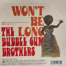 画像をギャラリービューアに読み込む, バブルガム・ブラザーズ (DA BUBBLEGUM BROTHERS) / Won't Be Long (2018) MHKL 14, 7inch