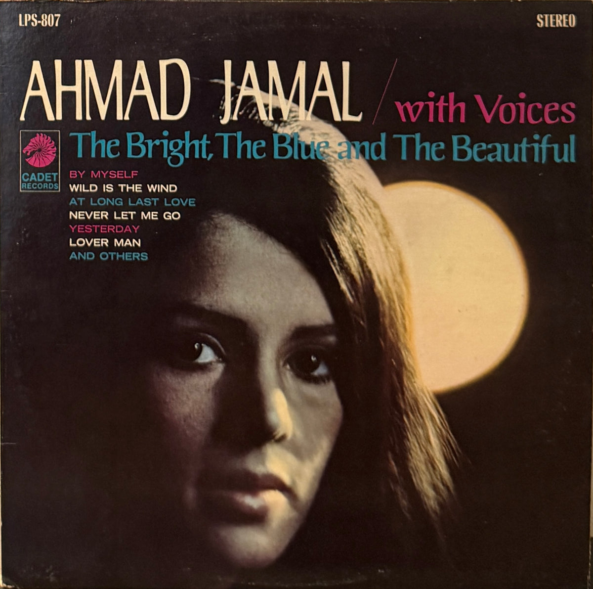 AHMAD JAMAL / The Bright, The Blue And The Beautiful ( Cadet – LPS