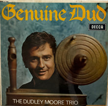 Load image into Gallery viewer, DUDLEY MOORE TRIO / Genuine Dud ( Decca – LK 4788, LP)