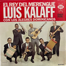 画像をギャラリービューアに読み込む, Luis Kalaff Con Los Alegres Dominicanos / El Rey Del Merengue (Seeco – SCLP 9241, LP)