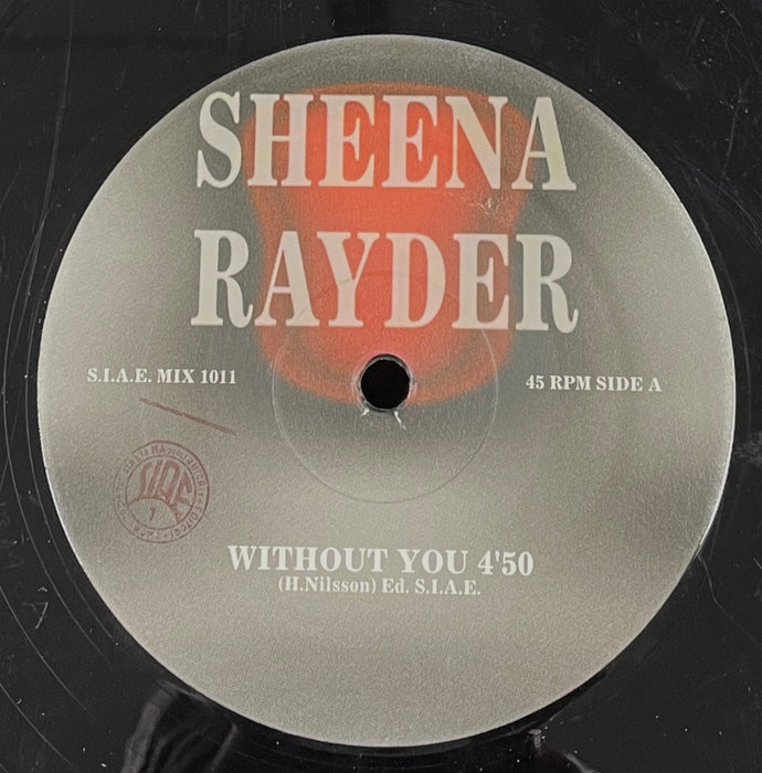 SHEENA RAYDER / Without You ( Discomagic Records ‎– MIX 1011, 12inch)