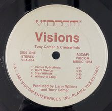 画像をギャラリービューアに読み込む, TONY COMER & CROSSWINDS / Visions ( Vidcom Enterprises – VSA-824, LP)