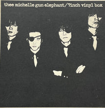 Load image into Gallery viewer, THEE MICHELLE GUN ELEPHANT / 7inch Vinyl Box (Triad – COKA-48~53, 7inch)