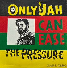 画像をギャラリービューアに読み込む, EARL ZERO / Only Jah Can Ease The Pressure (Freedom Sounds, LP)