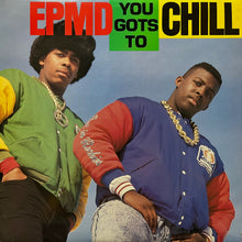 画像をギャラリービューアに読み込む, EPMD / You Gots To Chill (FRE-80118, 12inch) US Original