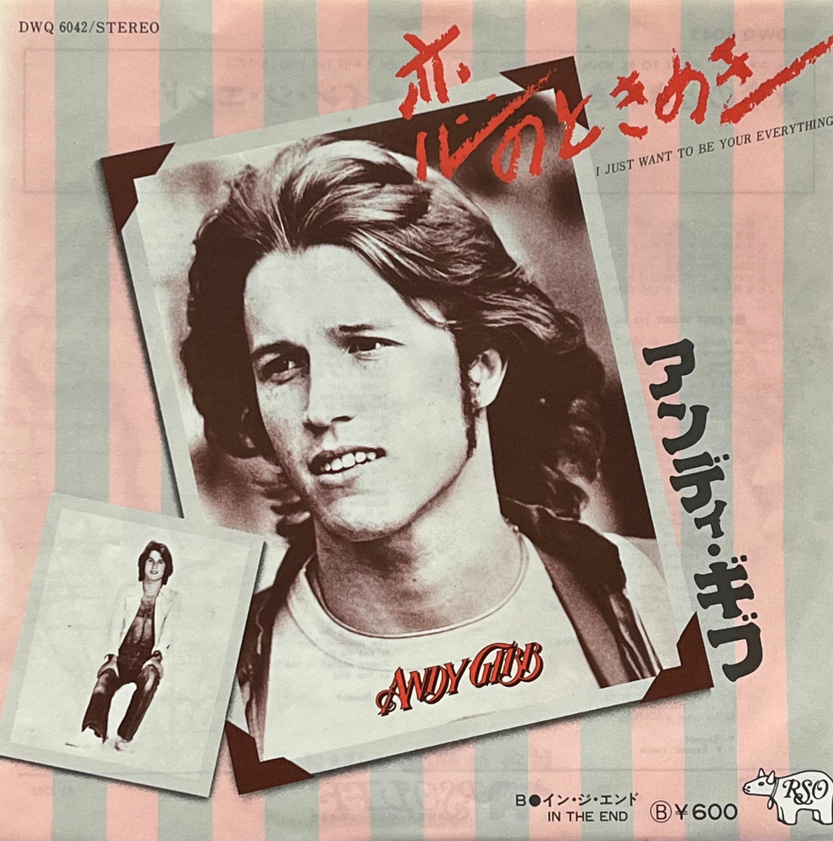 ANDY GIBB / I Just Want To Be Your Everything / In The End 恋の