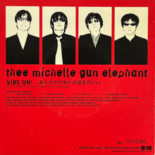Load image into Gallery viewer, THEE MICHELLE GUN ELEPHANT / Vibe On! (Trippin' Elephant – TERNG-008, 7inch)