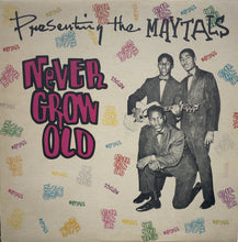 画像をギャラリービューアに読み込む, MAYTALS / Never Grow Old (Studio One, JBL 1113, LP)