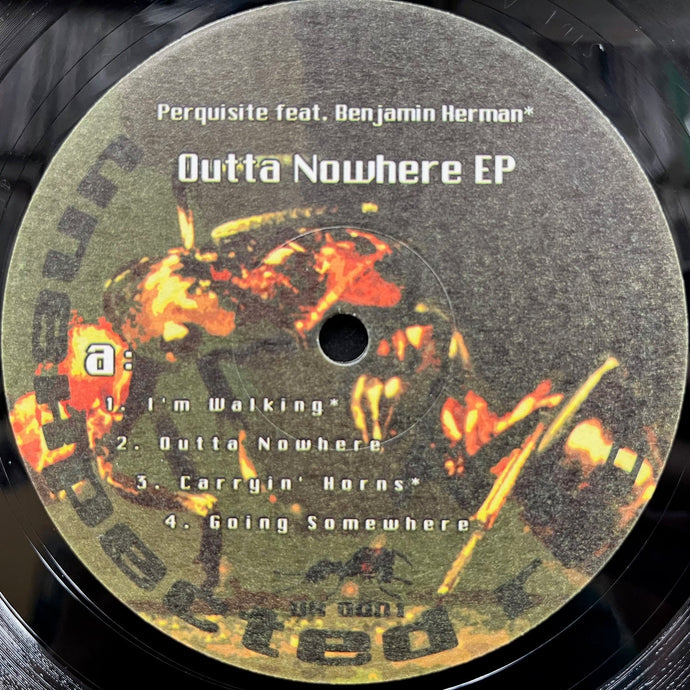 PERQUISITE / Outta Nowhere EP (UR001, 12inch)