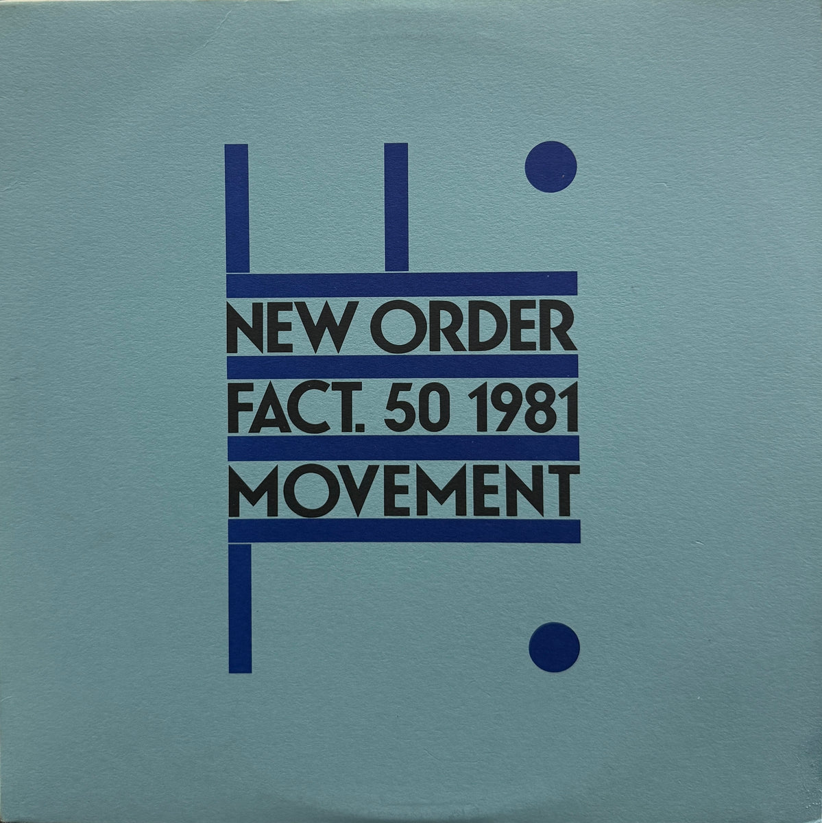 NEW ORDER / Movement ( Factory ‎– FACT. 50, LP) UK Original