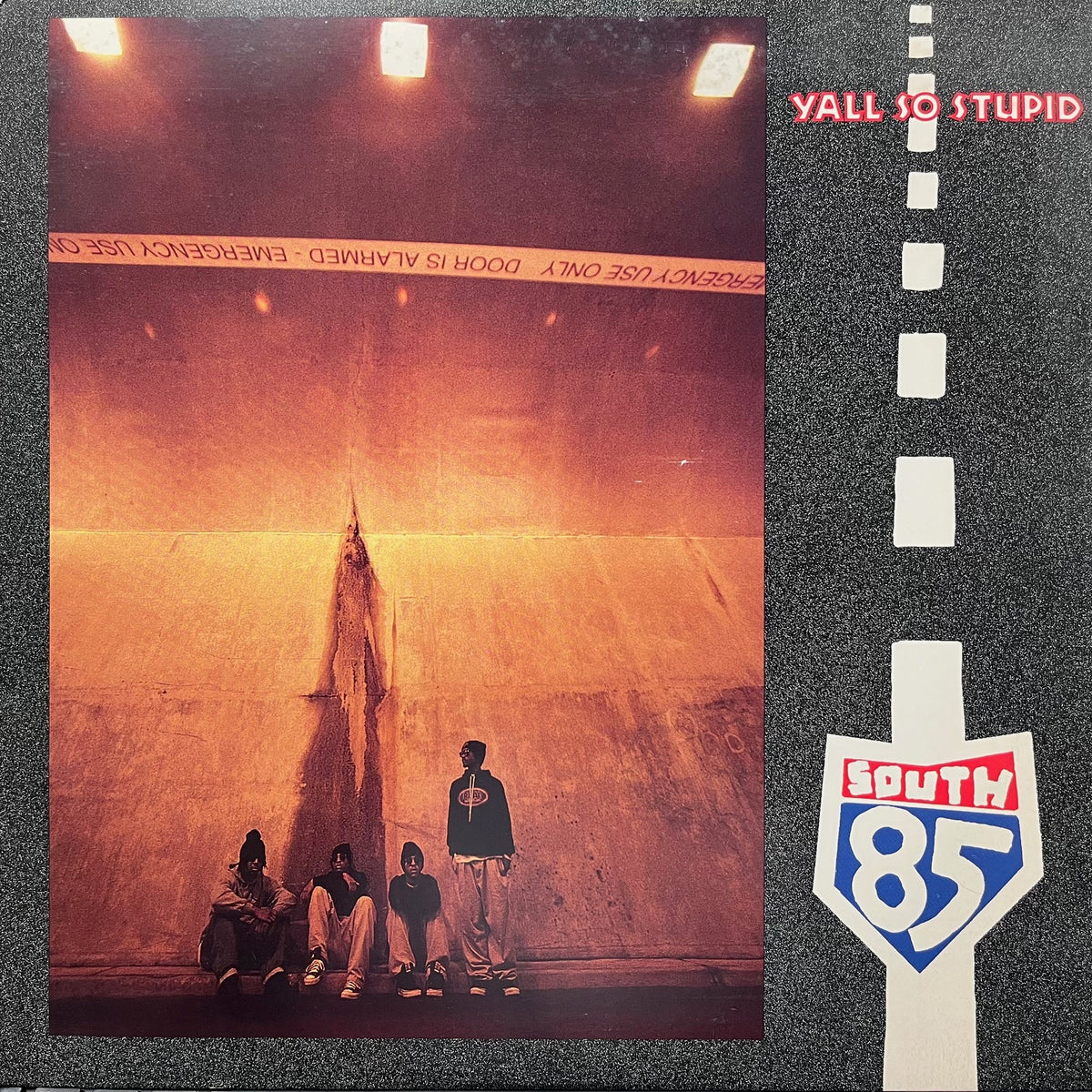 YALL SO STUPID / 85 South (75444-35001-1, 12inch) – TICRO MARKET