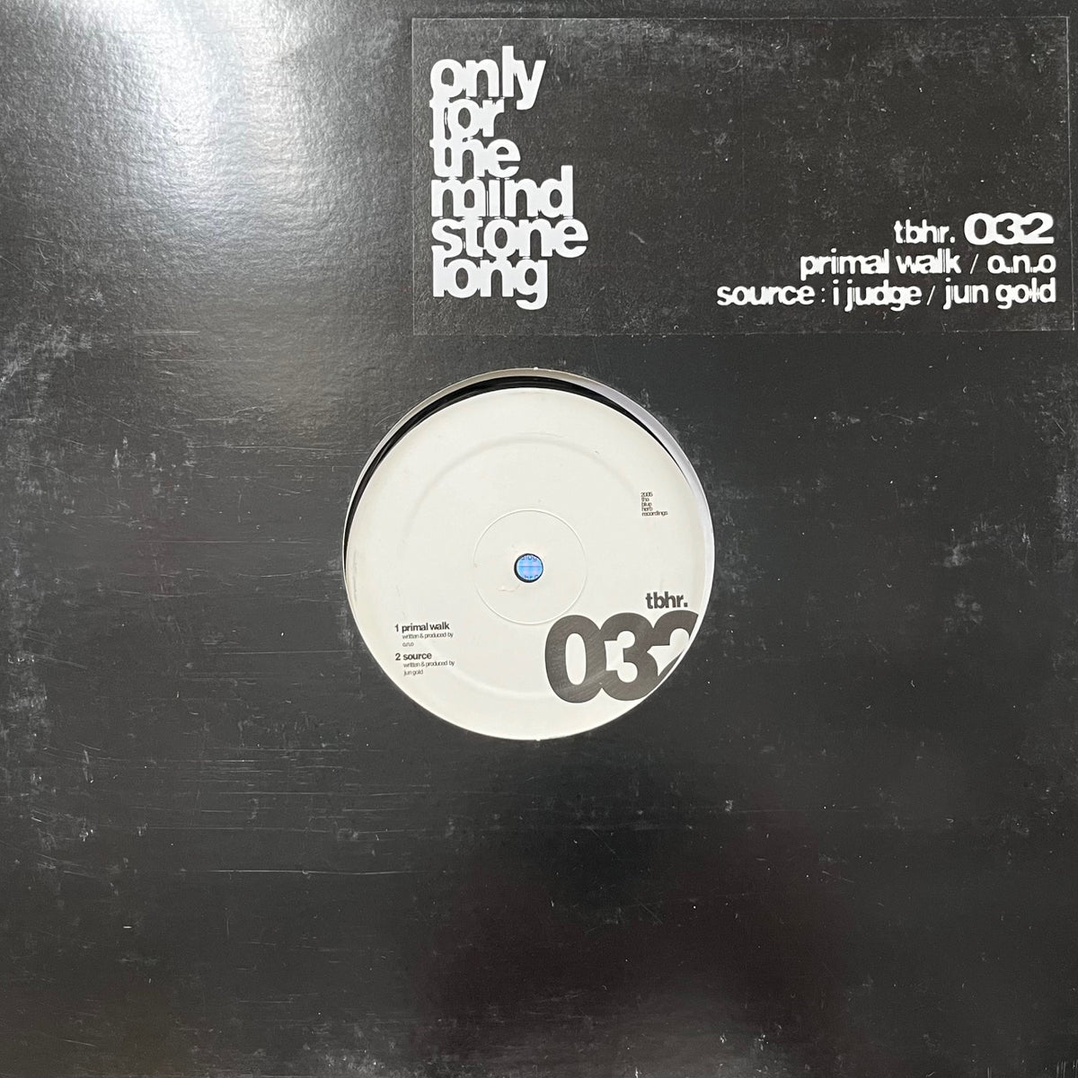 O.N.O - JUN-GOLD / Primal Walk / Source, I Judge (TBHR-032, 12inch