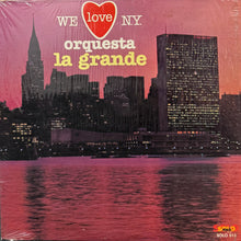 Load image into Gallery viewer, Orquesta La Grande / We Love N.Y. ( Solo Records – Solo-513, LP )