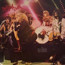 画像をギャラリービューアに読み込む, NEW YORK DOLLS / In Too Much Too Soon ( Mercury – SWAO-95774, LP)