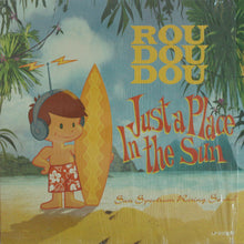 画像をギャラリービューアに読み込む, ROUDOUDOU / Just A Place In The Sun ( Delabel 2LP)
