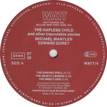 画像をギャラリービューアに読み込む, MICHAEL MANTLER - Edward Gorey / The Hapless Child (And Other Inscrutable Stories) Watt LP