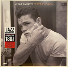 画像をギャラリービューアに読み込む, CHET BAKER / Chet Is Back! ( Jazz Wax Records – JWR-4614, 180g, LP)