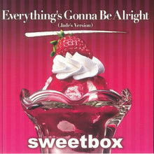 Load image into Gallery viewer, SweetBox / Everything's Gonna Be Alright ( Avex Trax – AQJH77699M 7inch)