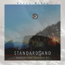画像をギャラリービューアに読み込む, TERRY RILEY / Terry Riley STANDARD(S)AND -Kobuchizawa Sesions #1- (STAR/RAINBOW RECORDS, SHIGERULP-001, LP+7")