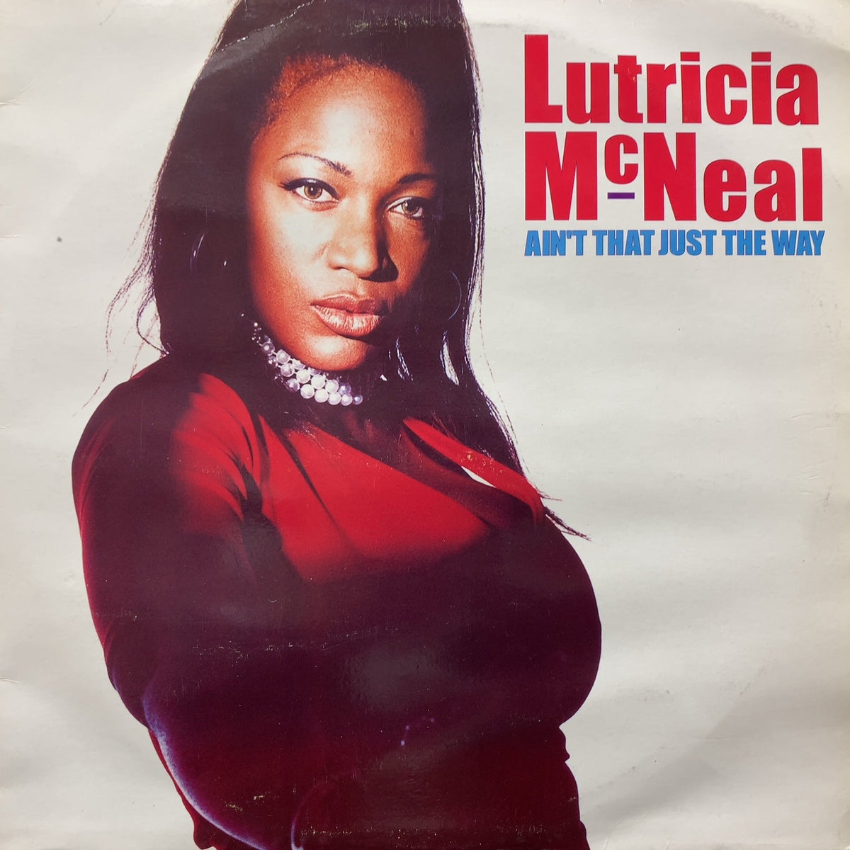 LUTRICIA McNEAL / Ain't That Just The Way (DO IT 07-98, 12inch 