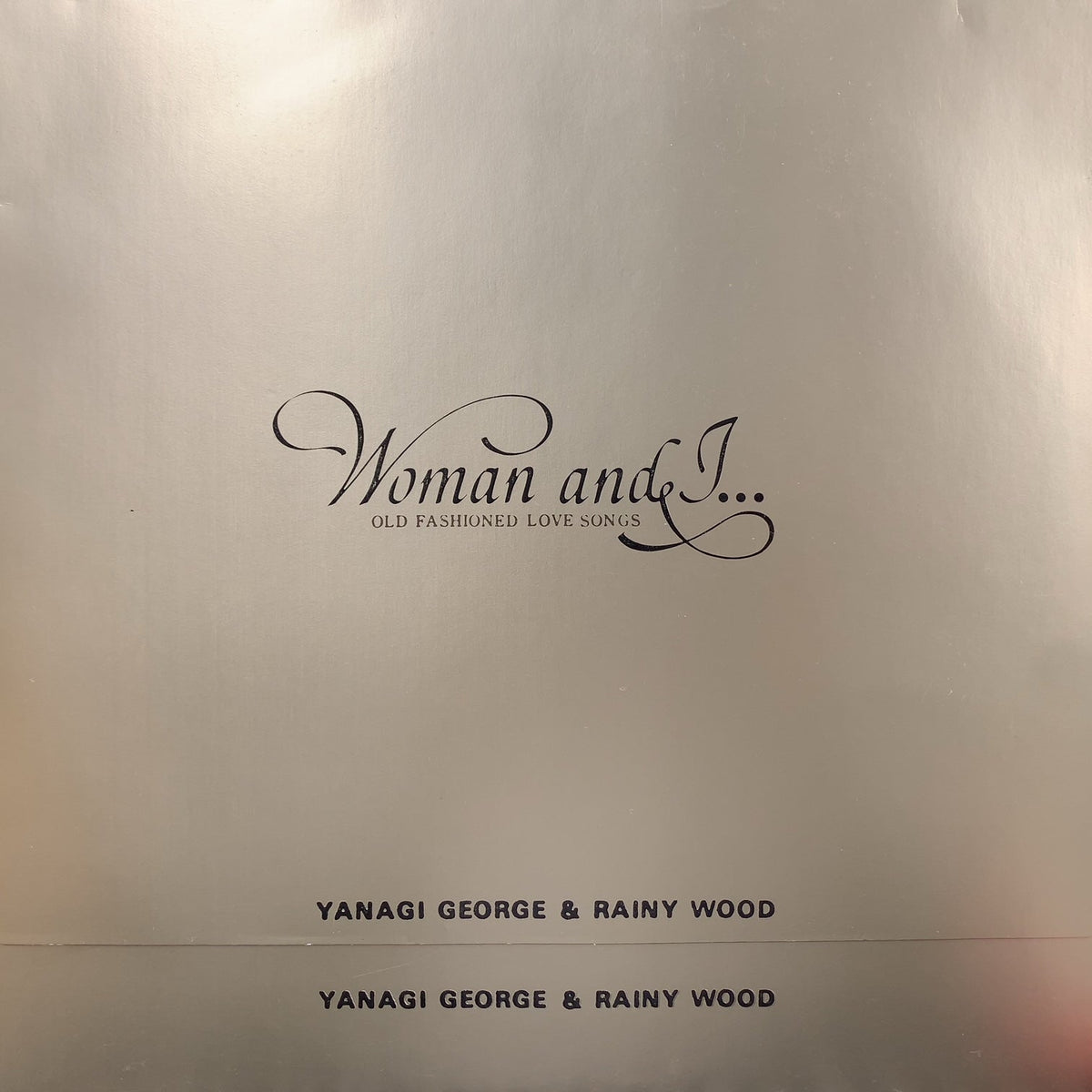 柳ジョージ & レイニーウッド / Woman & I… (Old Fashioned Love 