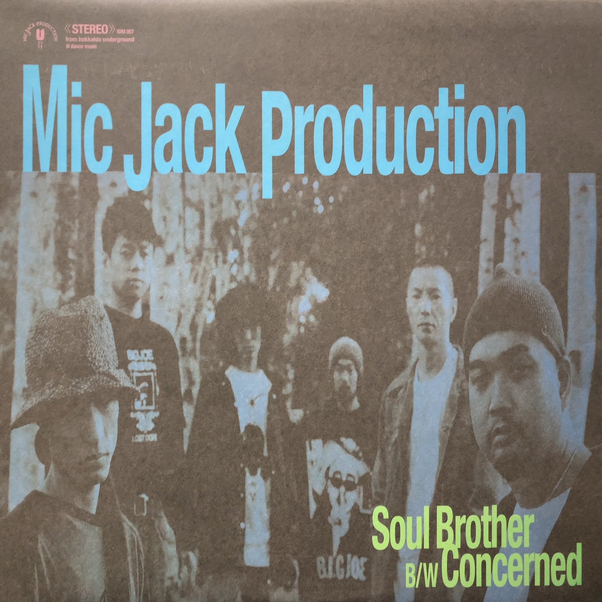 MIC JACK PRODUCTION / Soul Brother / Concerned (IDM-007, 12inch