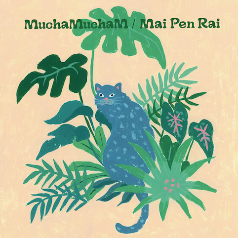 MuchaMuchaM / Mai Pen Rai c/w Bing Long Moon (Special 10 Records, SP10-001, 7inch)