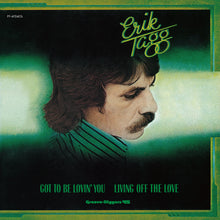 画像をギャラリービューアに読み込む, ERIK TAGG / Got To Be Lovin' You / Living Off The love (P-Vine, P7-6724CG, 7inch)
