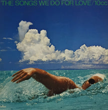 画像をギャラリービューアに読み込む, 10CC / THE SONGS WE DO FOR LOVE