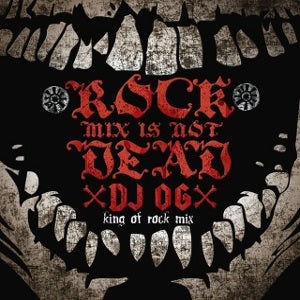 DJ OG / ROCK MIX IS NOT DEAD – TICRO MARKET
