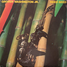 画像をギャラリービューアに読み込む, GROVER WASHINGTON, JR. / REED SEED