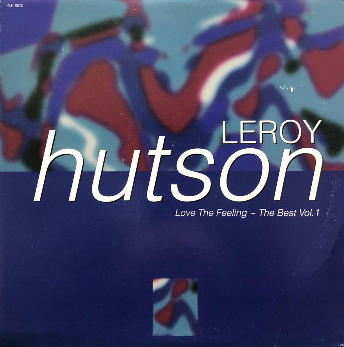 LEROY HUTSON / Love The Feeling: The Best Vol. 1 (PLP-6575, LP