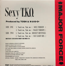 Load image into Gallery viewer, SEXY T.K.O. / Touch Me, Take Me (Major Force, MFAD-057, 12inch)