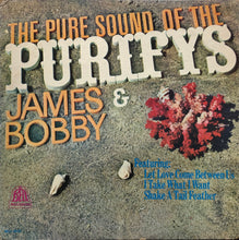 Load image into Gallery viewer, JAMES & BOBBY PURIFY / The Pure Sound Of The Purifys (BELL 6010) LP