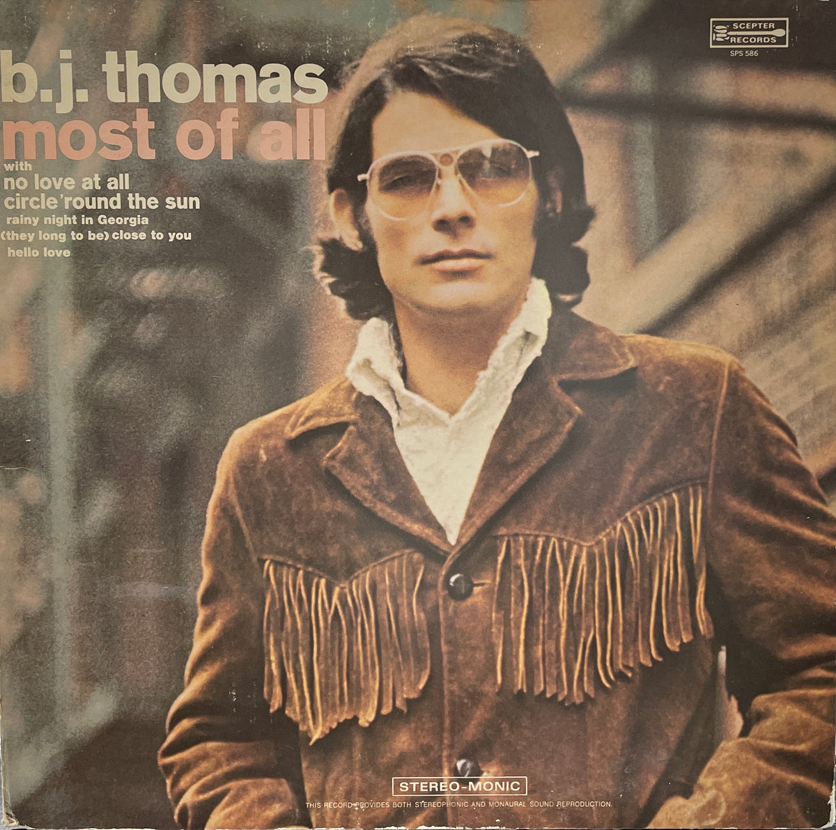 B.J. THOMAS / Most Of All (SPS-586) – TICRO MARKET