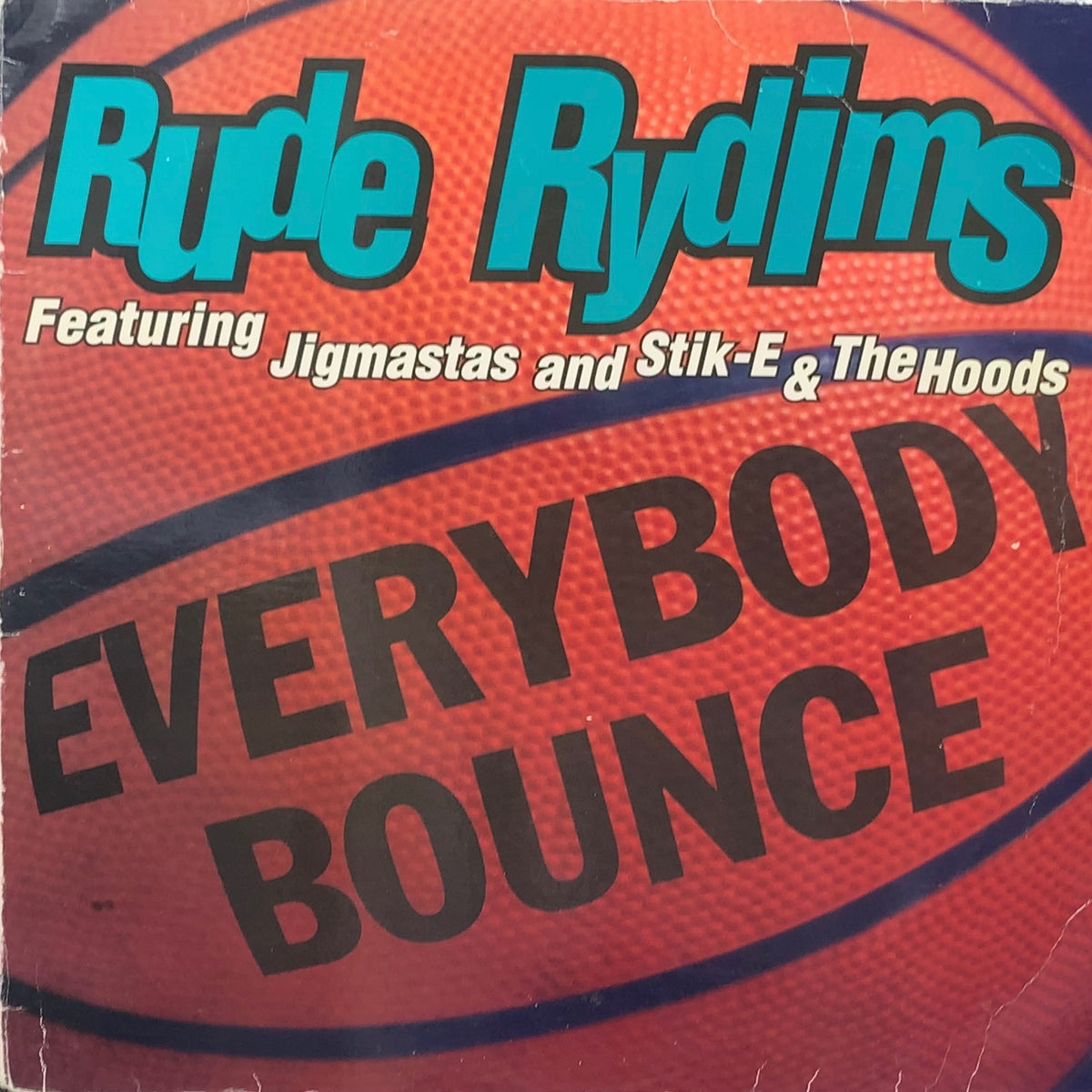 Rude Rydims Everybody Bounce 2枚