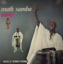 Load image into Gallery viewer, MATH SAMBA / Timboyo ! - Chants Et Rythmes D'Afrique. LP
