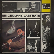 画像をギャラリービューアに読み込む, ERIC DOLPHY / Last Date (Fontana, 681 008 ZL, LP)