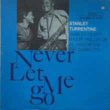 Load image into Gallery viewer, STANLEY TURRENTINE / Never Let Me Go (BST-84129, LP)