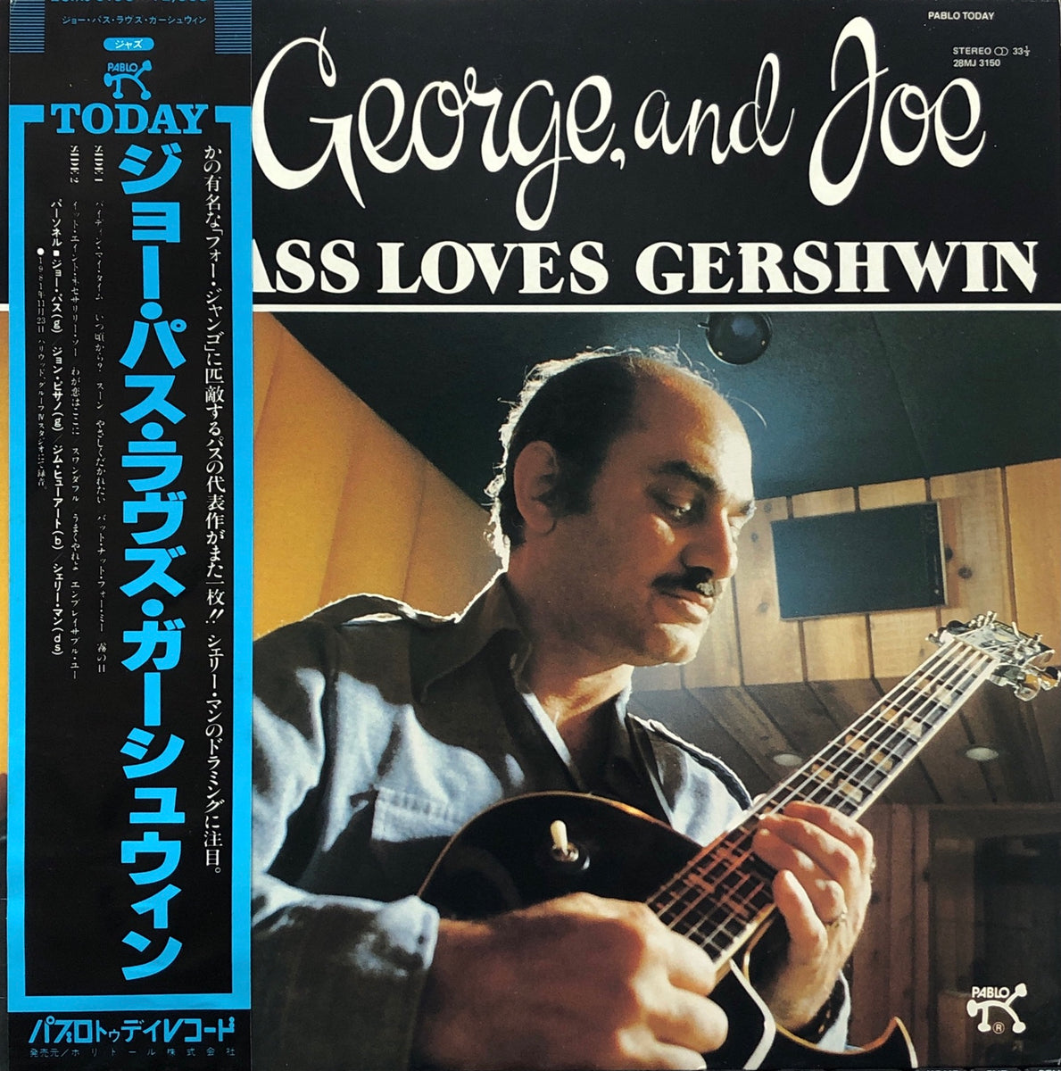 JOE PASS / Ira, George And Joe - Joe Pass Loves Gershwin – TICRO