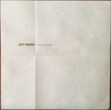 Load image into Gallery viewer, JEFF PARKER / The Relatives (Thrill Jockey, THRILL129, LP)